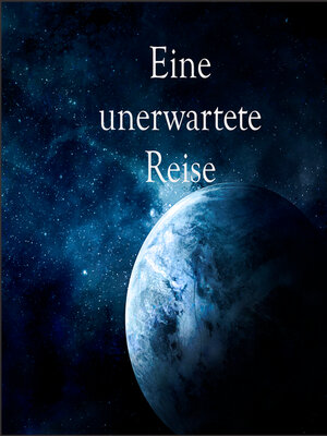 cover image of Eine unerwartete Reise